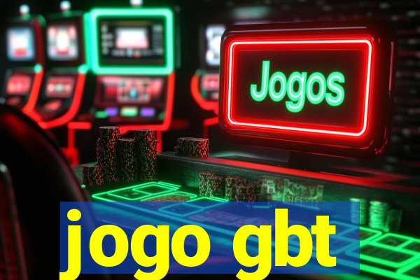 jogo gbt